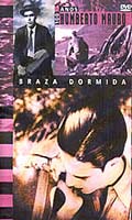 Braza Dormida