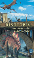 Dinotopia Em Busca da Vida Eterna