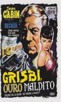 Grisbi, Ouro Maldito