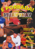 É Porrada! O Melhor de Muay Thay