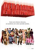 Deu a Louca em Hollywood