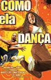 Como ela Danca