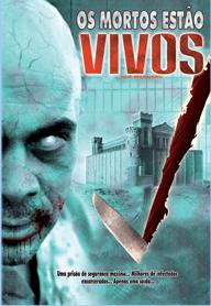 Os Mortos estao Vivos