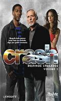 Crash Destinos Cruzados Volume 2