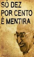 Só Dez Por Cento é Mentira