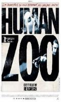 Human Zoo Vida, Paixão e Fúria