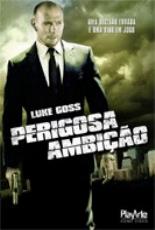 Perigosa Ambição