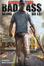 Bad Ass Acima da Lei