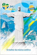 Jmj Rio 2013 o Melhor da Musica Católica