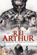 Rei Arthur A Volta Da Excalibur